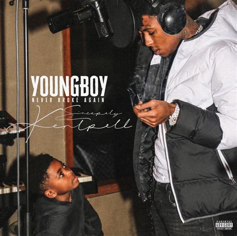 youngboy never broke again lyrics|YoungBoy Never Broke Again Releases New Album ‘Sincerely, Kentrell.